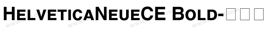 HelveticaNeueCE Bold字体转换